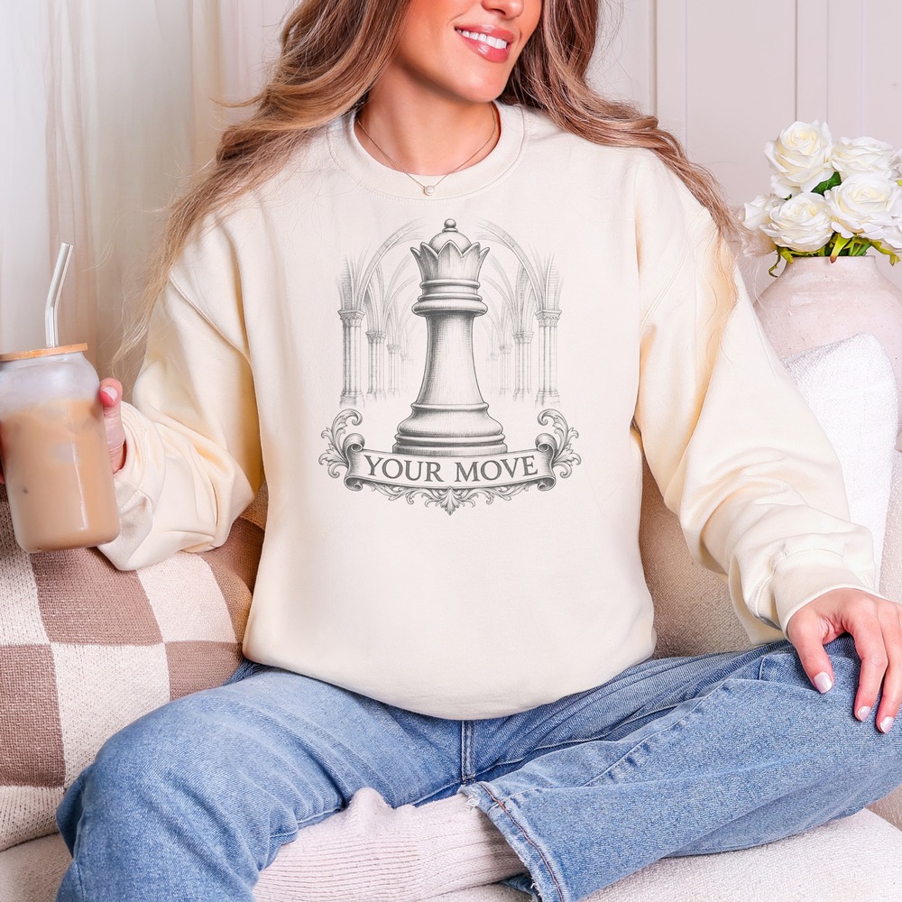 Your Move Queen Reigns in Gothic Hall Sweatshirt